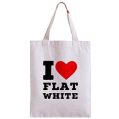 I Love Flat White Zipper Classic Tote Bag by ilovewhateva