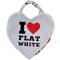 I Love Flat White Giant Heart Shaped Tote by ilovewhateva