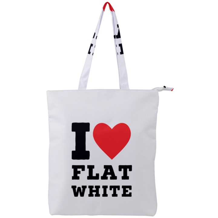 I love flat white Double Zip Up Tote Bag