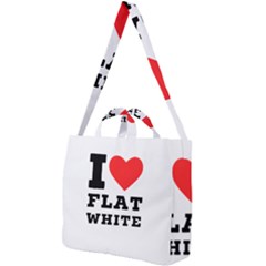 I Love Flat White Square Shoulder Tote Bag by ilovewhateva