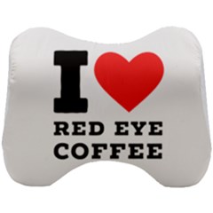 I Love Red Eye Coffee Head Support Cushion by ilovewhateva