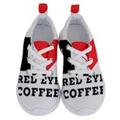 I Love Red Eye Coffee Running Shoes by ilovewhateva