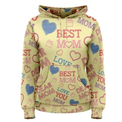 Love Mom Happy Mothers Day I Love Mom Graphic Pattern Women s Pullover Hoodie by Ravend