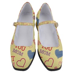 Love Mom Happy Mothers Day I Love Mom Graphic Pattern Women s Mary Jane Shoes by Ravend