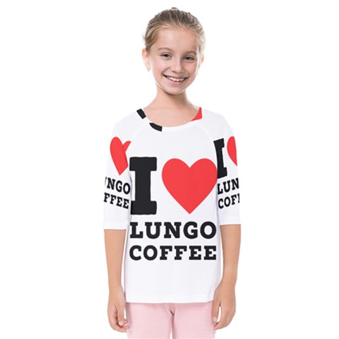 I Love Lungo Coffee  Kids  Quarter Sleeve Raglan Tee by ilovewhateva