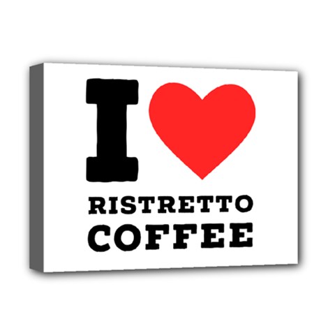 I Love Ristretto Coffee Deluxe Canvas 16  X 12  (stretched)  by ilovewhateva