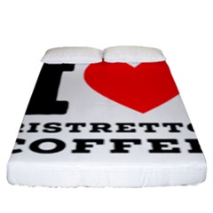 I Love Ristretto Coffee Fitted Sheet (king Size) by ilovewhateva