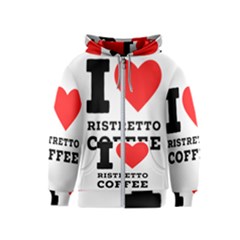 I Love Ristretto Coffee Kids  Zipper Hoodie by ilovewhateva