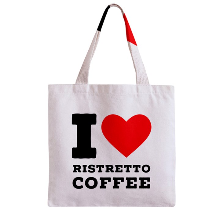 I love ristretto coffee Zipper Grocery Tote Bag