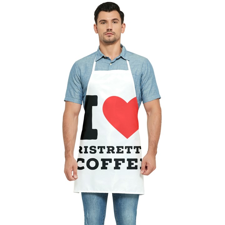 I love ristretto coffee Kitchen Apron