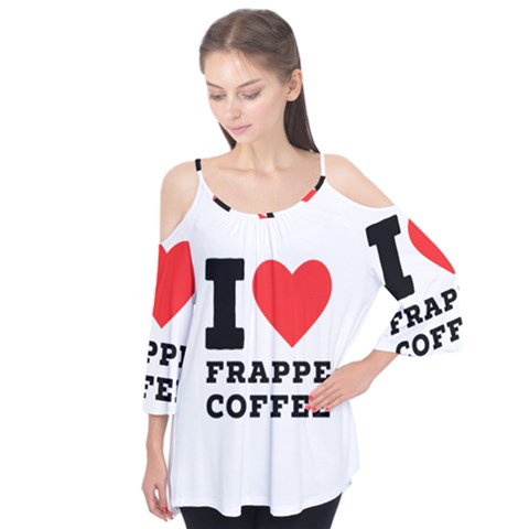 I Love Frappe Coffee Flutter Sleeve Tee  by ilovewhateva