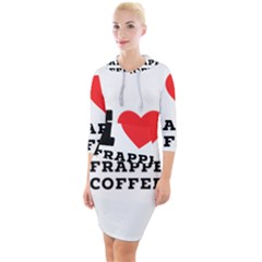 I Love Frappe Coffee Quarter Sleeve Hood Bodycon Dress by ilovewhateva