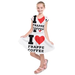 I Love Frappe Coffee Kids  Short Sleeve Dress by ilovewhateva