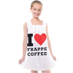 I Love Frappe Coffee Kids  Cross Back Dress by ilovewhateva