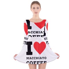 I Love Macchiato Coffee Long Sleeve Velvet Skater Dress by ilovewhateva