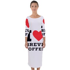 I Love Breve Coffee Quarter Sleeve Midi Bodycon Dress by ilovewhateva