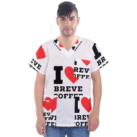 I Love Breve Coffee Men s V-neck Scrub Top by ilovewhateva