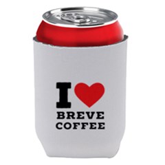 I Love Breve Coffee Can Holder by ilovewhateva