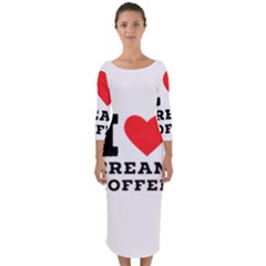 I Love Cream Coffee Quarter Sleeve Midi Bodycon Dress by ilovewhateva