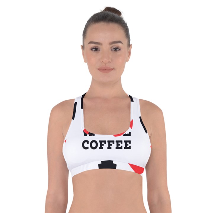 I love white coffee Cross Back Sports Bra