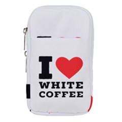 I Love White Coffee Waist Pouch (small) by ilovewhateva