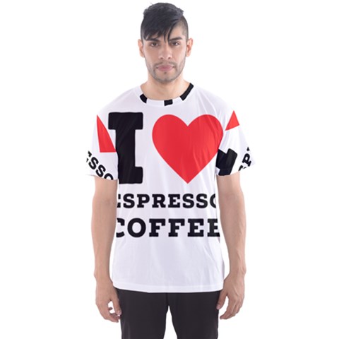 I Love Espresso Coffee Men s Sport Mesh Tee by ilovewhateva