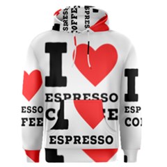 I Love Espresso Coffee Men s Core Hoodie by ilovewhateva