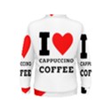 I love cappuccino coffee Kids  Sweatshirt View2