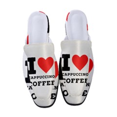 I Love Cappuccino Coffee Women s Classic Backless Heels by ilovewhateva