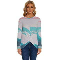 Waves Tidal Ocean Sea Tsunami Wave Minimalist Long Sleeve Crew Neck Pullover Top by Wav3s