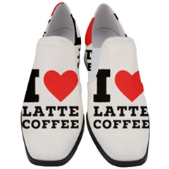 I Love Latte Coffee Women Slip On Heel Loafers by ilovewhateva