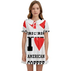 I Love American Coffee Kids  Sweet Collar Dress by ilovewhateva