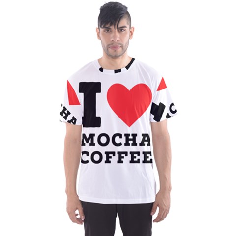 I Love Mocha Coffee Men s Sport Mesh Tee by ilovewhateva