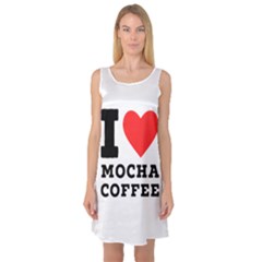 I Love Mocha Coffee Sleeveless Satin Nightdress by ilovewhateva