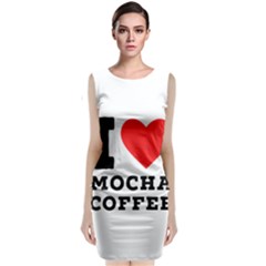 I Love Mocha Coffee Classic Sleeveless Midi Dress by ilovewhateva