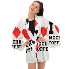 I Love Mocha Coffee Long Sleeve Kimono by ilovewhateva