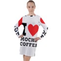 I love mocha coffee Long Sleeve Hoodie Dress View1