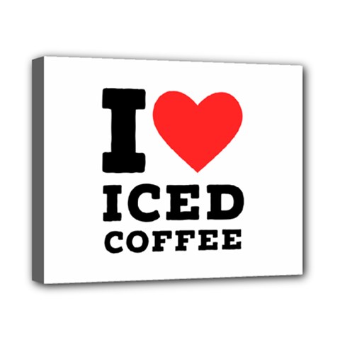 I Love Iced Coffee Canvas 10  X 8  (stretched) by ilovewhateva