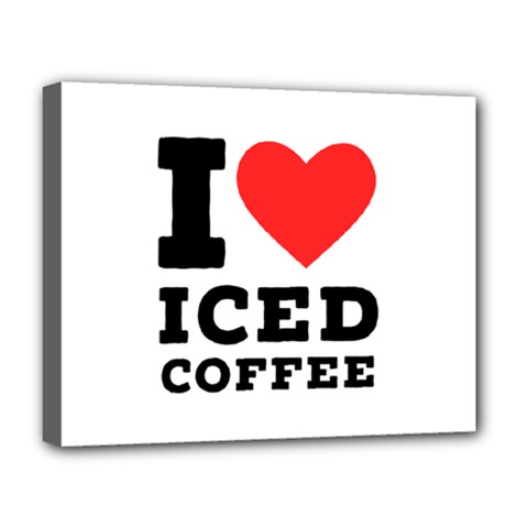 I Love Iced Coffee Deluxe Canvas 20  X 16  (stretched) by ilovewhateva