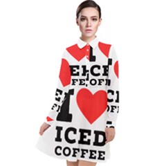 I Love Iced Coffee Long Sleeve Chiffon Shirt Dress by ilovewhateva