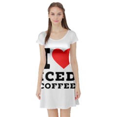 I Love Iced Coffee Short Sleeve Skater Dress by ilovewhateva