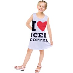 I Love Iced Coffee Kids  Tunic Dress by ilovewhateva