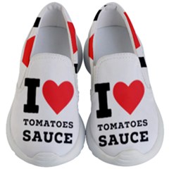 I Love Tomatoes Sauce Kids Lightweight Slip Ons by ilovewhateva