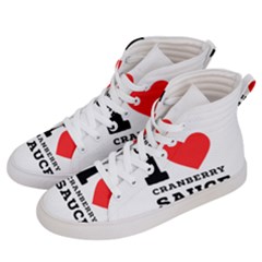 I Love Cranberry Sauce Men s Hi-top Skate Sneakers by ilovewhateva