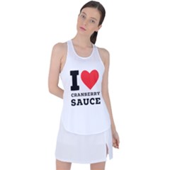 I Love Cranberry Sauce Racer Back Mesh Tank Top by ilovewhateva