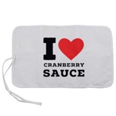 I Love Cranberry Sauce Pen Storage Case (l) by ilovewhateva