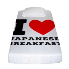 I Love Japanese Breakfast  Fitted Sheet (single Size) by ilovewhateva