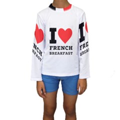 I Love French Breakfast  Kids  Long Sleeve Swimwear by ilovewhateva