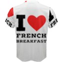 I love French breakfast  Men s Cotton Tee View2