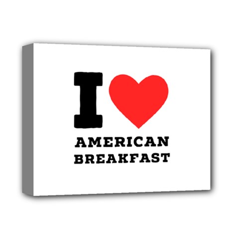 I Love American Breakfast Deluxe Canvas 14  X 11  (stretched) by ilovewhateva